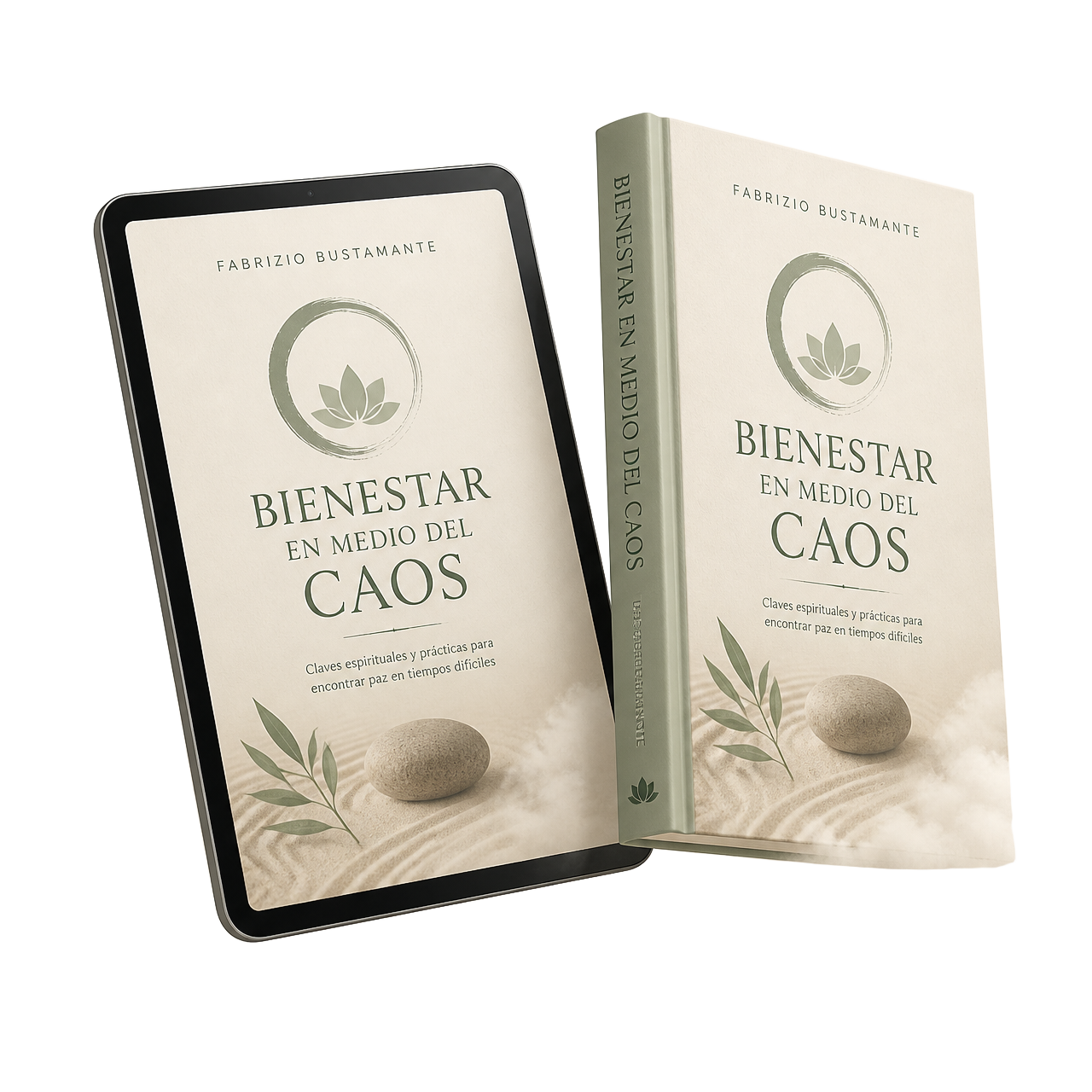 eBook Bienestar en medio del caos por Fabrizio Bustamante — vista en tablet y libro físico